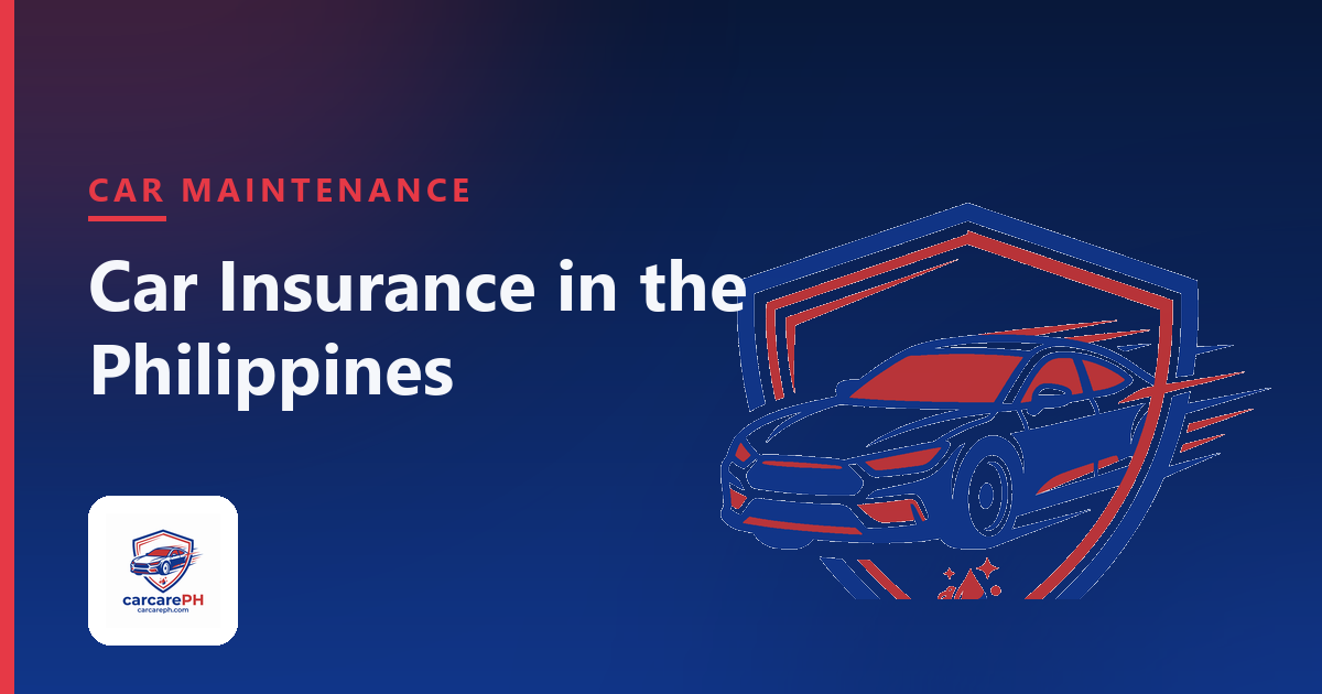 Car Insurance in the Philippines: CTPL vs Comprehensive, Costs & How to Choose