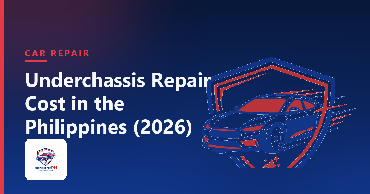Underchassis Repair Cost in the Philippines (2026): Shocks, Ball Joints, Bushings and Tie Rods